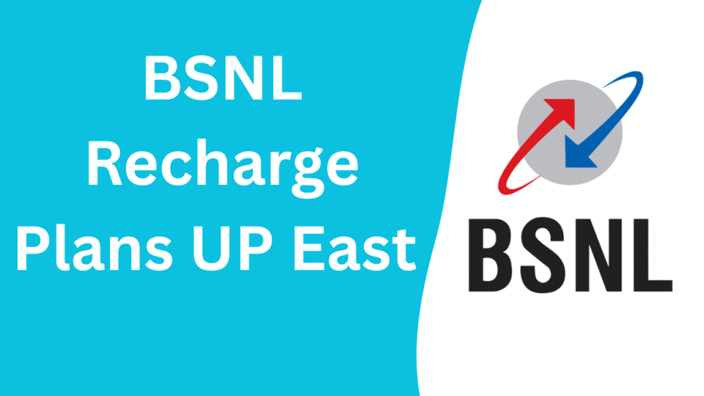 BSNL Recharge Plans UP East