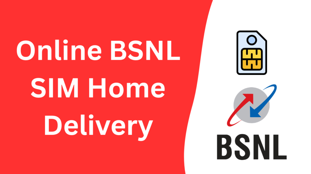 Online BSNL SIM Home Delivery